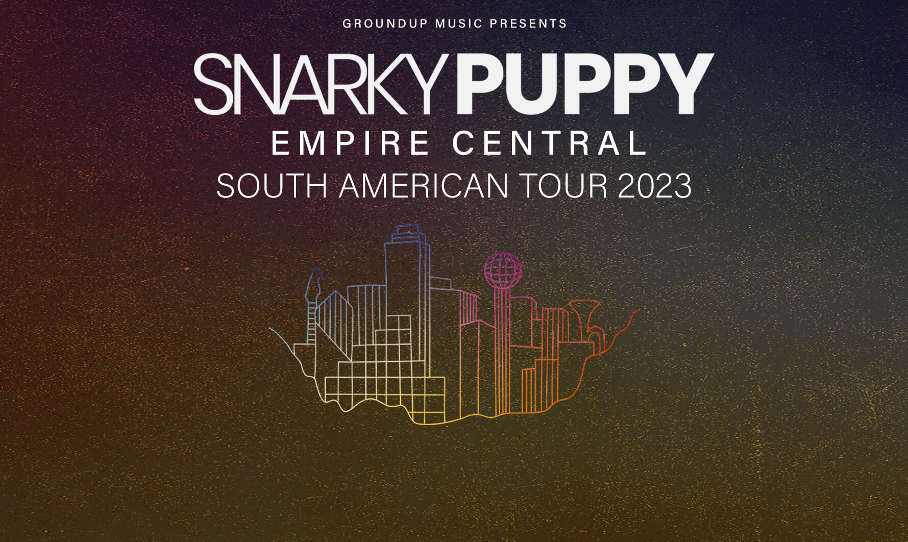 Snarky Puppy, Estados Unidos - 'Empire Central' - South American Tour 2023