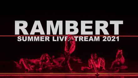 Rambert Summer Livestream - Compañía de Danza Rambert, Reino Unido - Evento digital 
